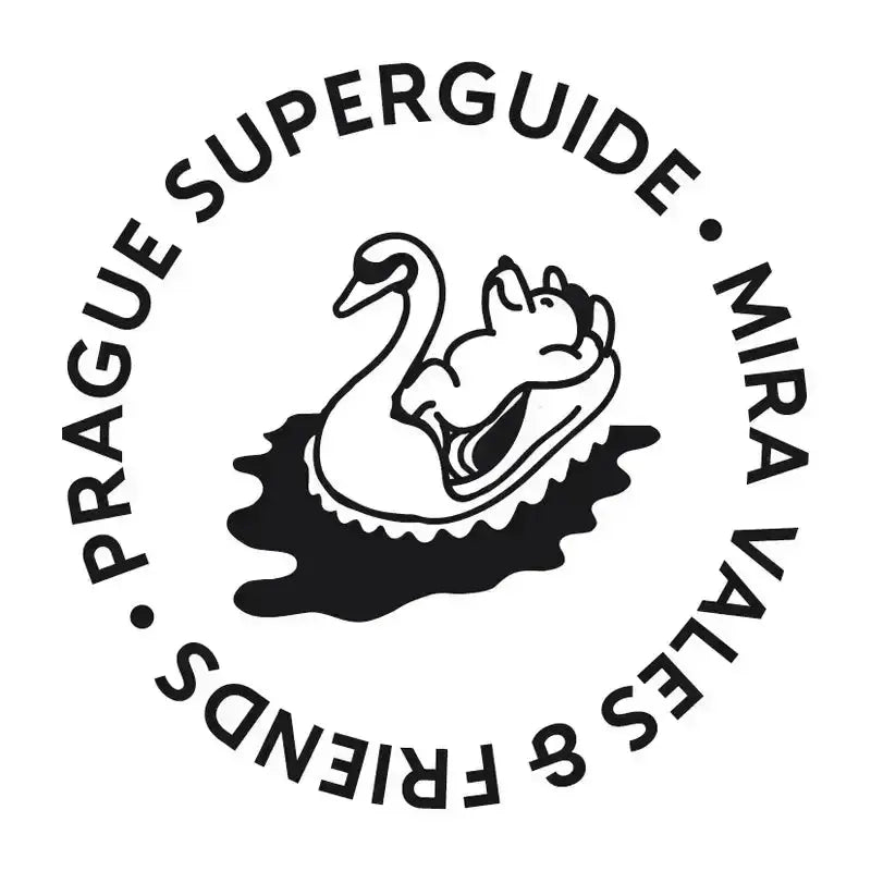 PRAGUE SUPERGUIDE Guide by Míra Valeš & Friends